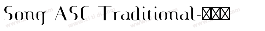 Song ASC Traditional字体转换